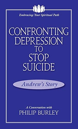 Burley, Philip. Confronting Depression to Stop Suicide: A Conversation with Philip Burley. Aim, 2013.