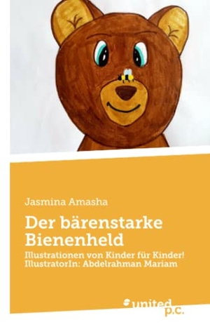 Amasha, Jasmina. Der bärenstarke Bienenheld. united p.c. Verlag, 2024.