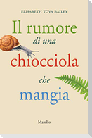 Il rumore di una chiocciola che mangia