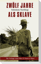Zwölf Jahre als Sklave