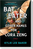 Bat Eater and Other Names for Cora Zeng