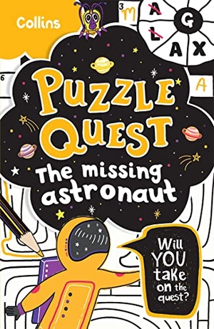 Collins Kids / Kia Marie Hunt. The Missing Astronaut - Mystery Puzzles for Kids. HarperCollins Publishers, 2021.