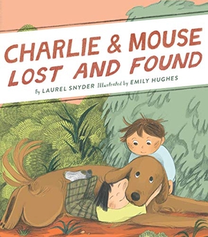 Snyder, Laurel. Charlie & Mouse Lost and Found - Book 5. Chronicle Books, 2021.