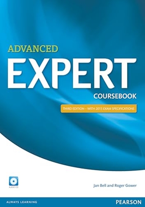 Bell, Jan / Roger Gower. Expert Advanced 3rd Edition Coursebook with CD Pack. Pearson, 2014.