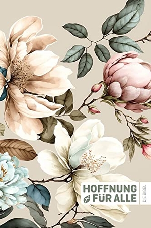 Fontis Verlag (Hrsg.). Hoffnung für alle. Die Bibel. - "Eden Edition" - "Eden Edition". fontis, 2023.