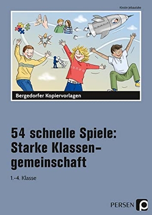 Jebautzke, Kirstin. 54 schnelle Spiele: Starke Klassengemeinschaft. Persen Verlag i.d. AAP, 2021.