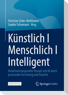 Künstlich I Menschlich I Intelligent