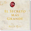 Greatest Secret El Secreto Más Grande (Spanish Edition)