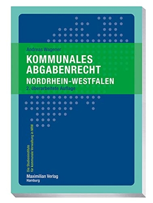 Wagener, Andreas. Kommunales Abgabenrecht Nordrhein-Westfalen. Maximilian Verlag, 2021.