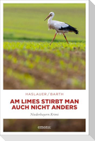 Am Limes stirbt man auch nicht anders