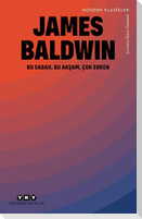 Bu Sabah, Bu Aksam, Cok Erken