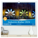Industrie-Kultur 2024 (hochwertiger Premium Wandkalender 2024 DIN A2 quer), Kunstdruck in Hochglanz