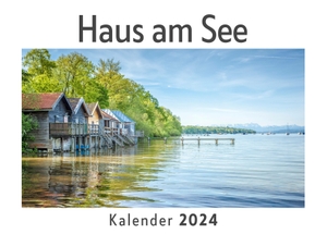 Müller, Anna. Haus am See (Wandkalender 2024, Kalender DIN A4 quer, Monatskalender im Querformat mit Kalendarium, Das perfekte Geschenk). 27amigos, 2023.