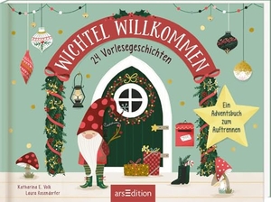 Volk, Katharina E.. Wichtel willkommen - 24 Vorlesegeschichten - Ein Adventsbuch zum Auftrennen. Ars Edition GmbH, 2026.