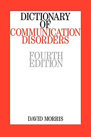 Morris. Dictionary of Communication Disorders 4e. John Wiley & Sons, 2005.