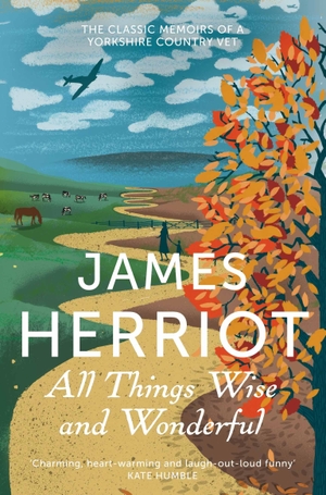 Herriot, James. All Things Wise and Wonderful. Pan Macmillan, 2013.