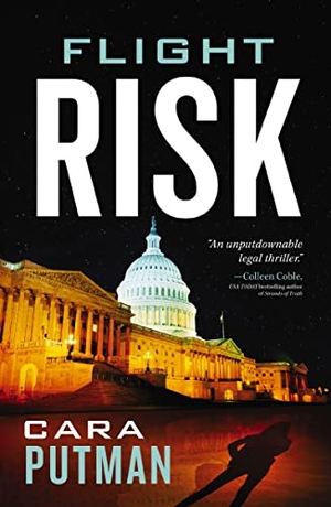 Putman, Cara C. Flight Risk - A Ripped-From-The-Headlines Legal Thriller about Truth, Betrayal, and Deadly Secrets. Thomas Nelson, 2020.