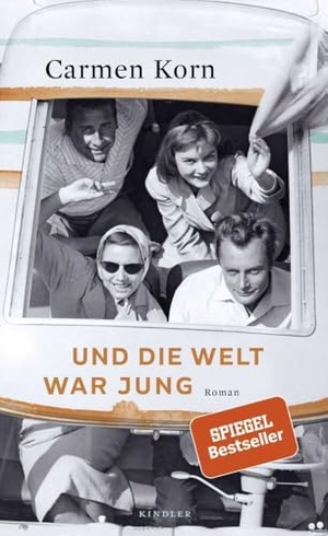 Korn, Carmen. Und die Welt war jung. Kindler Verlag, 2020.
