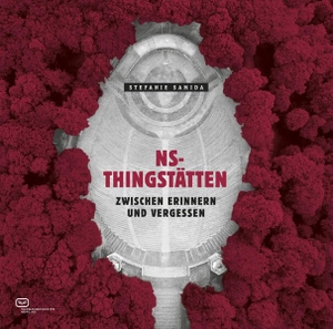 Samida, Stefanie. NS-Thingstätten - Zwischen Erinnern und Vergessen. Vergangenheitsverlag, 2026.