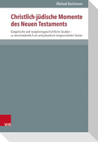 Christlich-jüdische Momente des Neuen Testaments