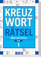 Kreuzworträtsel - Band 1 Über 280 Rätsel für Erwachsene