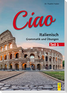 Ciao 1 - Italienisch für das 1. Lernjahr