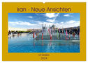 Iran - Neue Ansichten (Wandkalender 2024 DIN A2 quer), CALVENDO Monatskalender