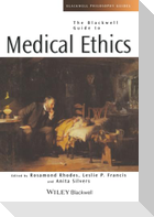 Blackwell Guide Medical Ethics