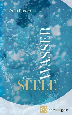 Kareen, Anja. Wasserseele. Herz und Gold Gbr, 2025.