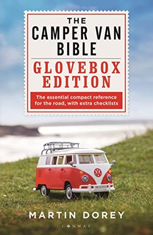 Dorey, Martin. The Camper Van Bible: The Glovebox Edition. Bloomsbury Publishing PLC, 2022.