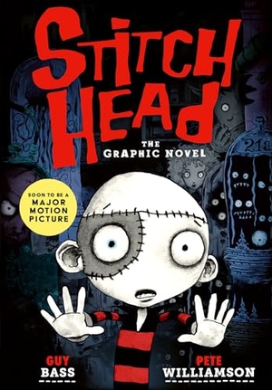 Bass, Guy. Stitch Head: The Graphic Novel. Little Tiger Press Group, 2024.