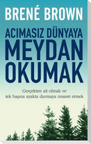 Acimasiz Dünyaya Meydan Okumak