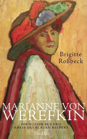Roßbeck, Brigitte. Marianne von Werefkin - Die Russin aus dem Kreis des Blauen Reiters. Siedler Verlag, 2010.
