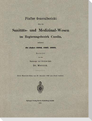 Fünfter Generalbericht über das Sanitäts- und Medizinal-Wesen im Regierungsbezirk Coeslin, umfassend die Jahre 1886, 1887, 1888