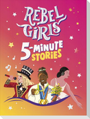 Rebel Girls 5-Minute Stories
