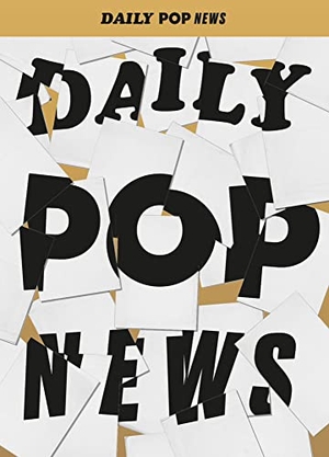 Scheel, Ingo (Hrsg.). Daily Pop News. Seltmann Publishers GmbH, 2021.