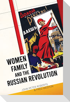 Women, Family and the Russian Revolution