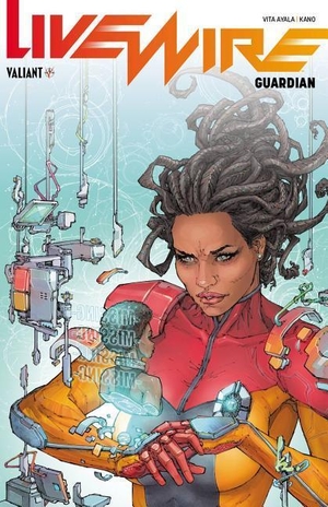 Ayala, Vita. Livewire Volume 2: Guardian. Valiant Entertainment, 2019.