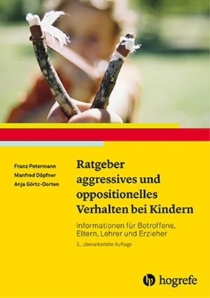 Petermann, Franz / Döpfner, Manfred et al. Ratgeber aggressives und oppositionelles Verhalten bei Kindern - Informationen für Betroffene, Eltern, Lehrer und Erzieher. Hogrefe Verlag GmbH + Co., 2016.