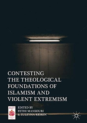 Keskin, Zuleyha / Fethi Mansouri (Hrsg.). Contesting the Theological Foundations of Islamism and Violent Extremism. Springer International Publishing, 2019.