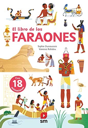 Dussaussois, Sophie. El libro de los faraones. Fundación Santa María-Ediciones SM, 2021.