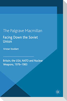 Facing Down the Soviet Union