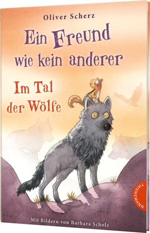 Scherz, Oliver. Ein Freund wie kein anderer 2: Im Tal der Wölfe - Der Kinderbuch-Bestseller über Freundschaft. Thienemann, 2020.