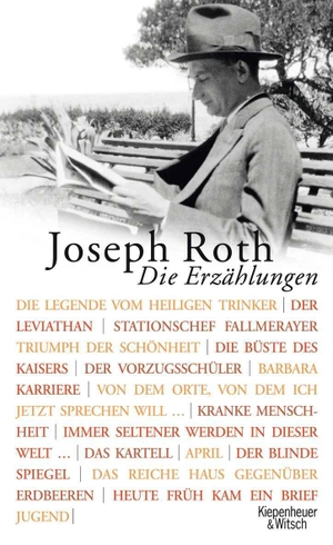 Roth, Joseph. Die Erzählungen. Kiepenheuer & Witsch GmbH, 2008.