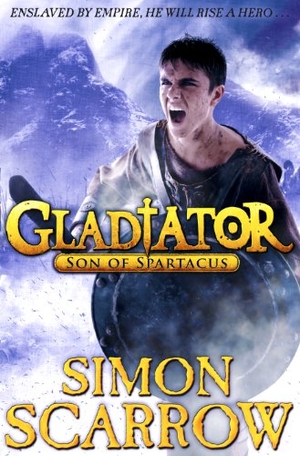 Scarrow, Simon. Gladiator: Son of Spartacus. Penguin Random House Children's UK, 2014.