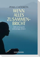 Wenn alles zusammenbricht