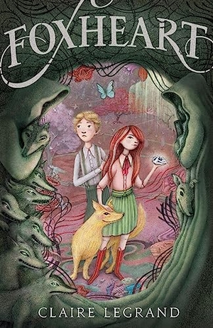 Legrand, Claire. Foxheart. HarperCollins, 2021.