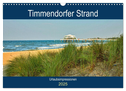Timmendorfer Strand - Urlaubsimpressionen (Wandkalender 2025 DIN A3 quer), CALVENDO Monatskalender