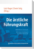Die ärztliche Führungskraft