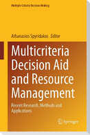 Multicriteria Decision Aid and Resource Management